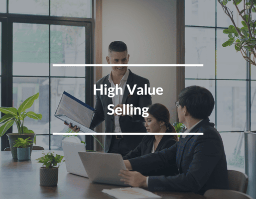 High Value Selling case study image High Value Selling case study image
