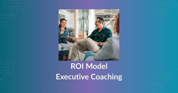 How to build an ROI model for executive coaching programmes