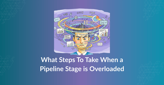 What Steps To Take When a Pipeline Stage is Overloaded
