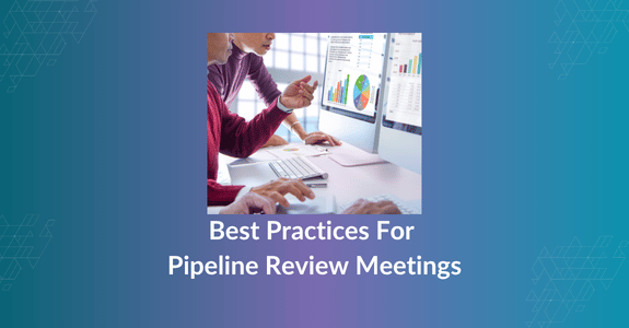  best practices for pipeline review meetings